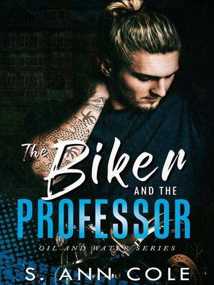 cover image of The Biker and the Professor